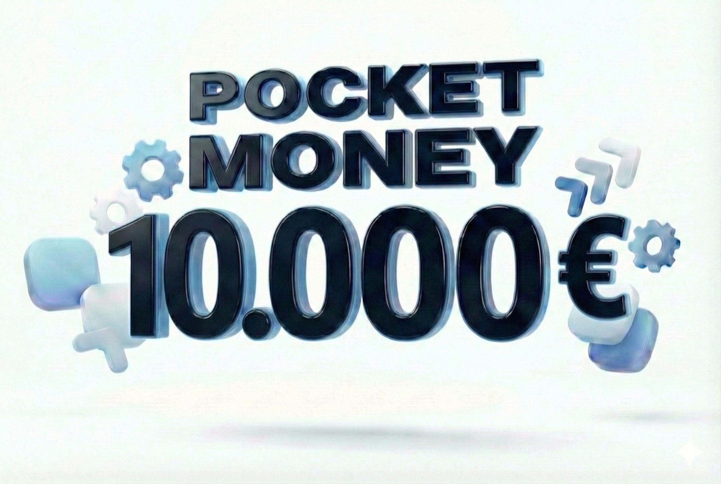 £10,000 POCKET MONEY